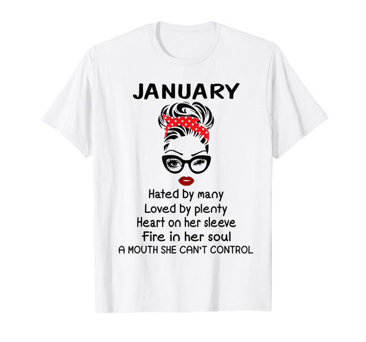 January Girl Hated By Many Loved By Plenty T-Shirt