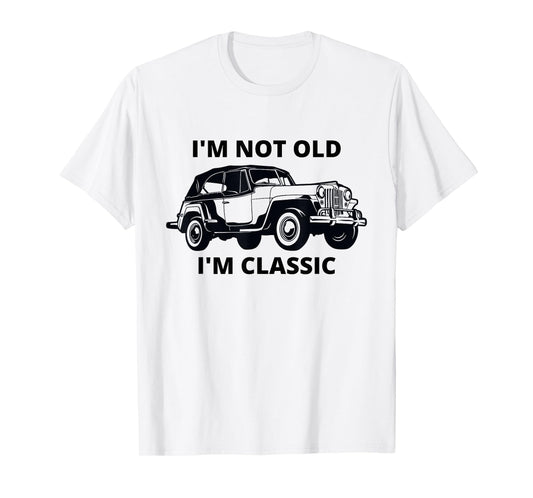 Willys I'm not old I'm classic mobster car T-Shirt