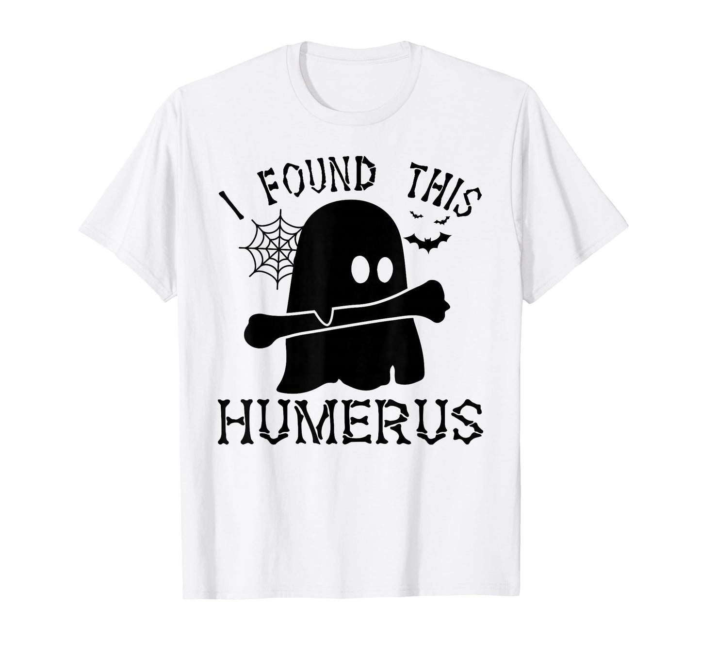 I Found This Humerus Funny Halloween Ghost Skeleton Nurse T-Shirt