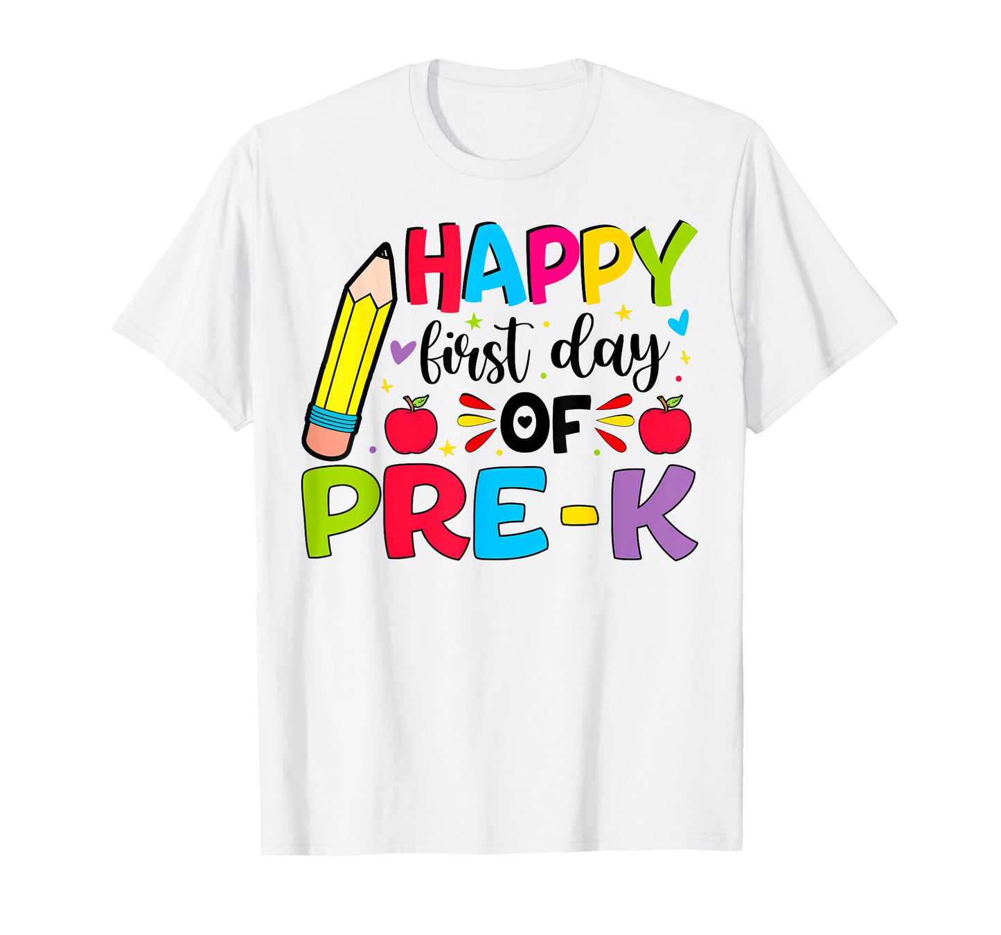 Happy First Day Of Pre-k Girls Boys Teacher Pre-K Team T-Shirt