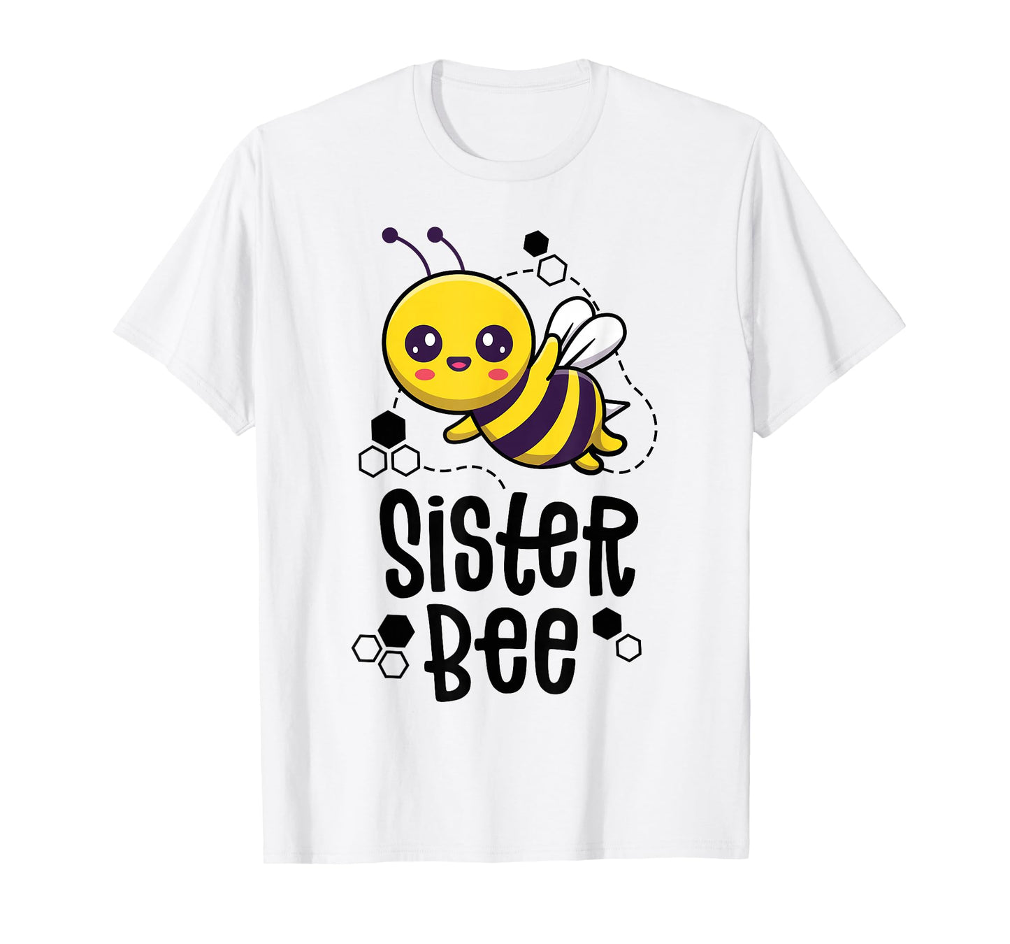 Family Bee Shirts Sister Sis First Bee Day Outfit Birthday T-Shirt