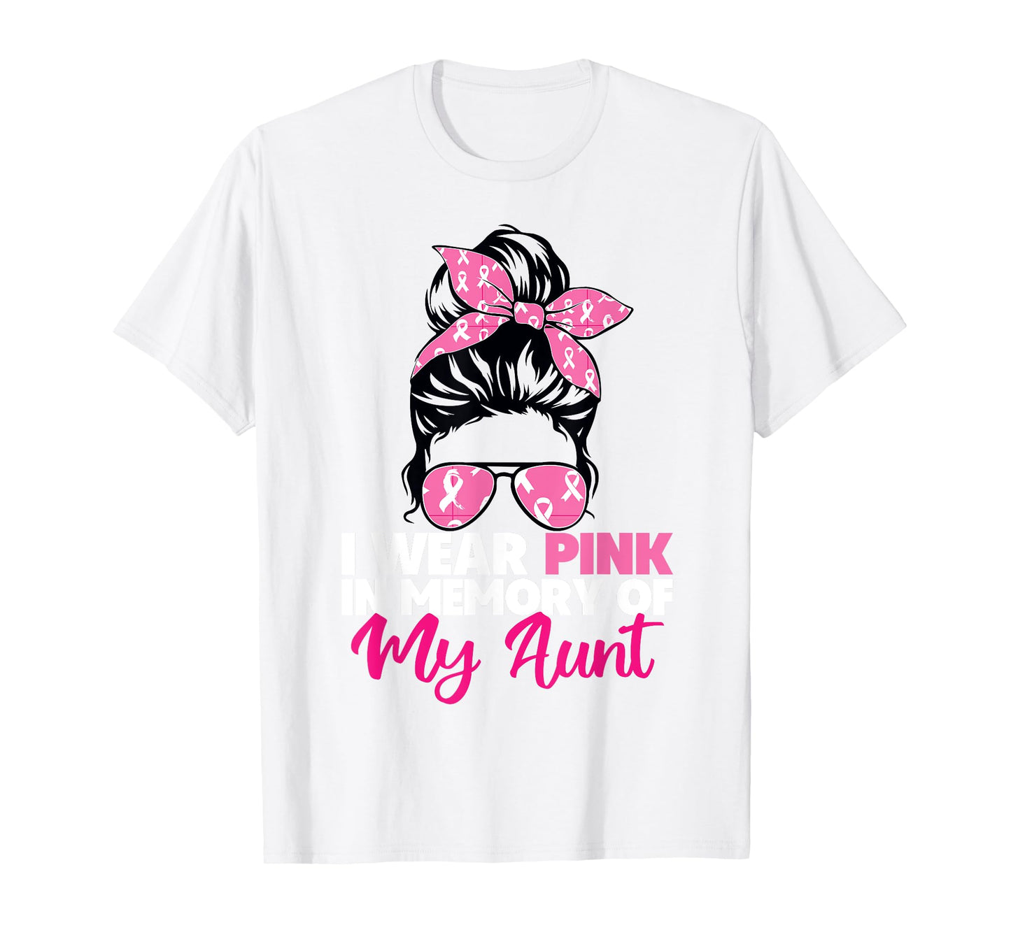 I Wear Pink In Memory Of My Aunt Breast Cancer Awareness T-Shirt