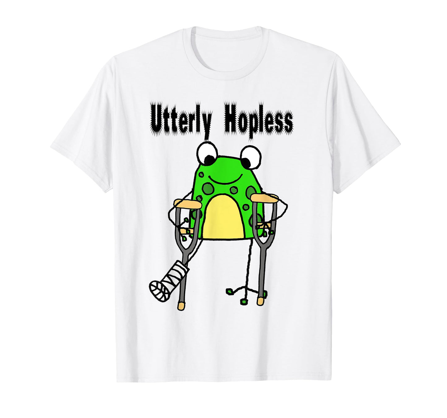 Smileteesanima Funny Frog Broken Leg Utterly Hopless Pun T-Shirt