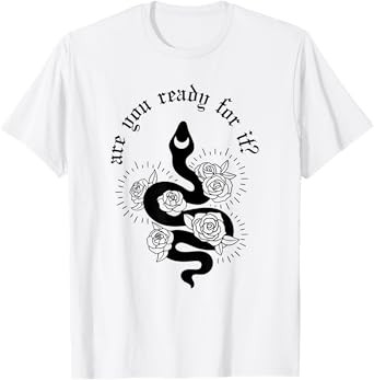 Are you ready for it Rep expression Snake T-Shirt