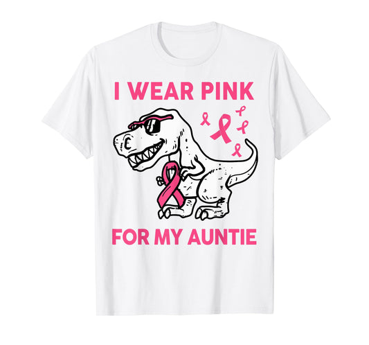 I Wear Pink For My Auntie Breast Cancer Awareness Toddler T-Shirt