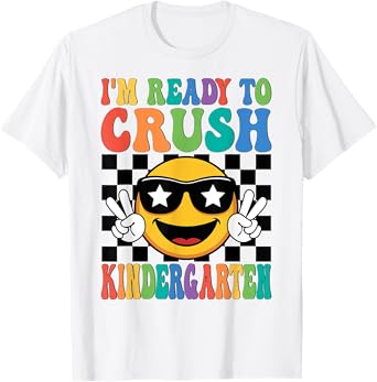 1st Day First Day I'm Ready To Crush Kindergarten Boy Girl T-Shirt
