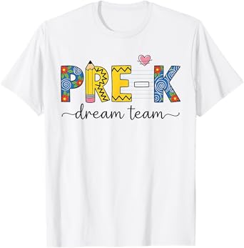 Pre-K Dream Team Preschool Teacher First Day Of School Kids T-Shirt