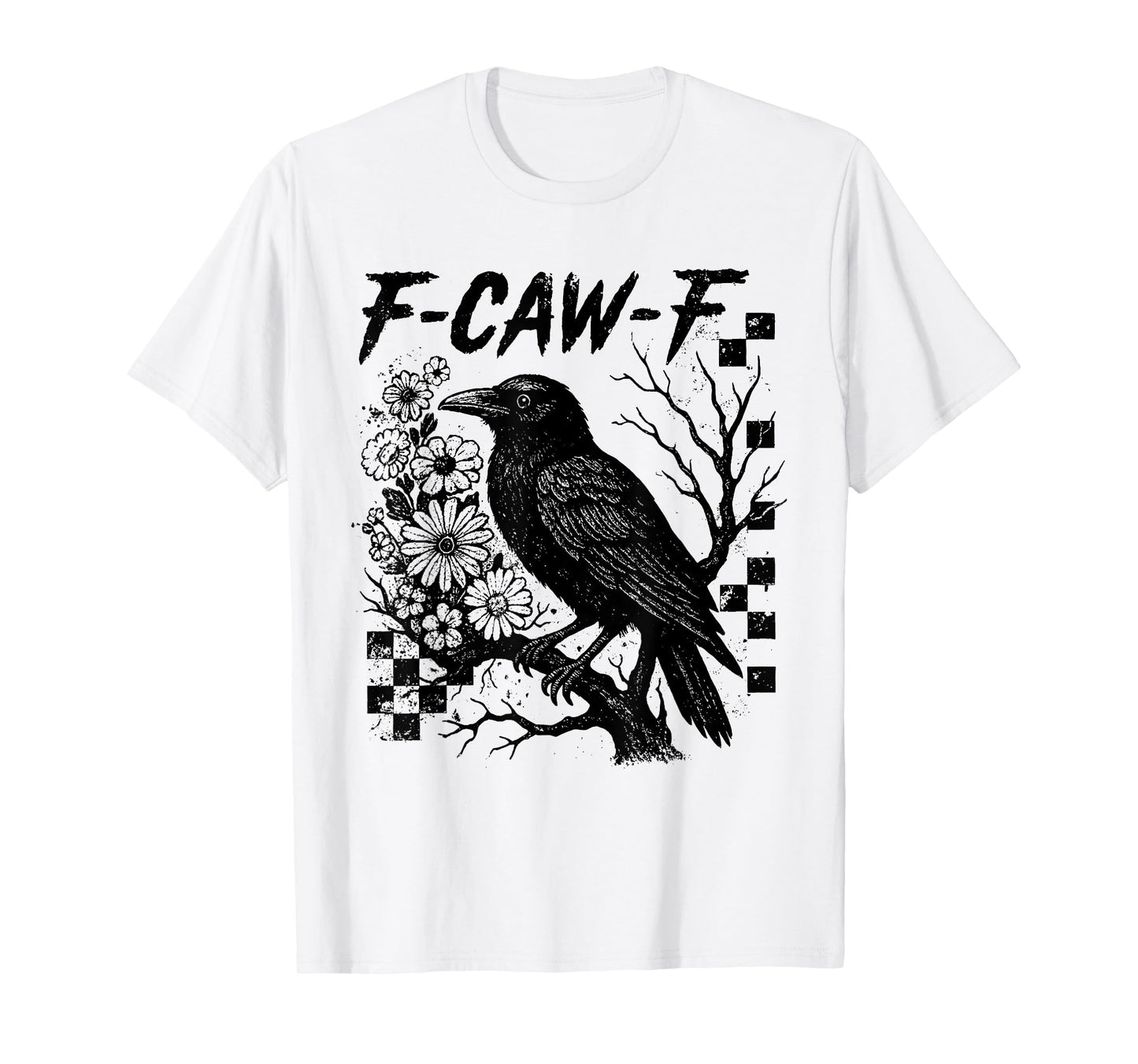 Halloween F Caw F Black Bird F-Caw-F Crow Women Men T-Shirt