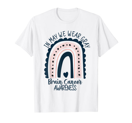 In May We Wear This Brain Cancer Awareness Grey Brain Cancer T-Shirt
