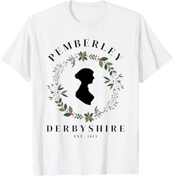 Pemberley Derbyshire 1813 Pride and Prejudice Jane Austen T-Shirt