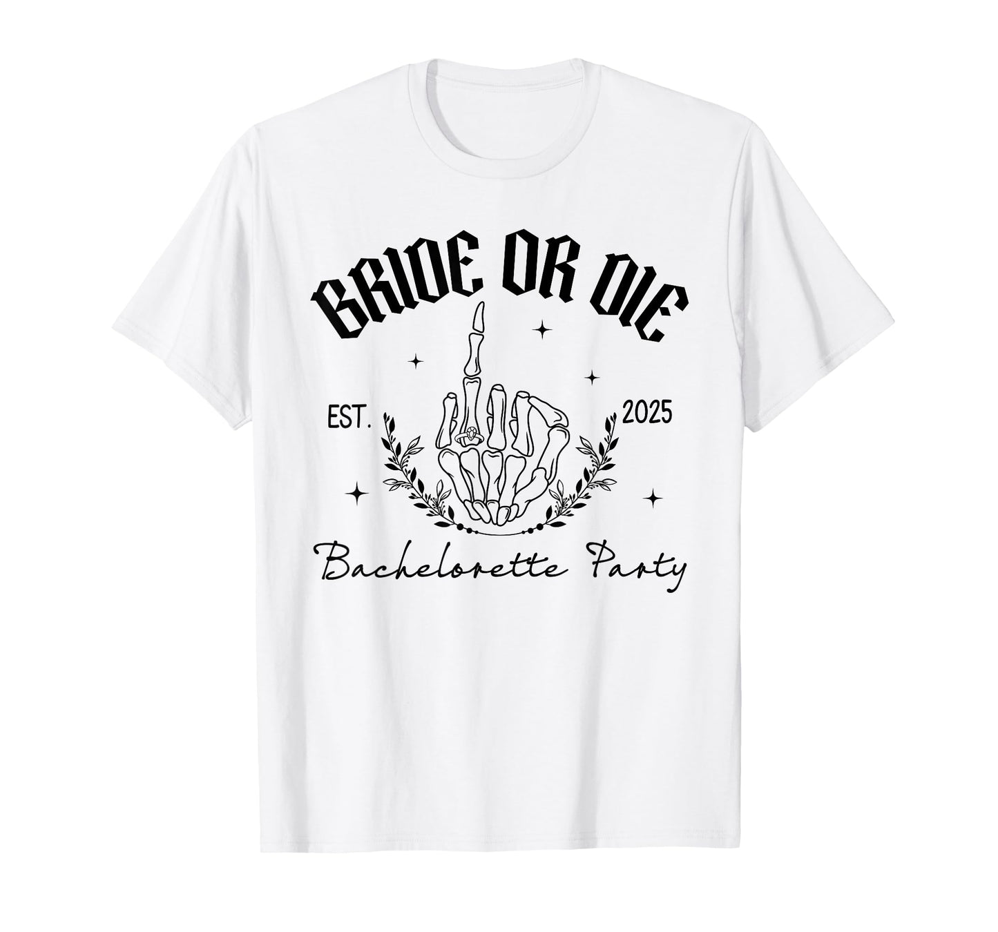Bride Or Die Est. 2025 Skeleton Gothic Bach Crew T-Shirt