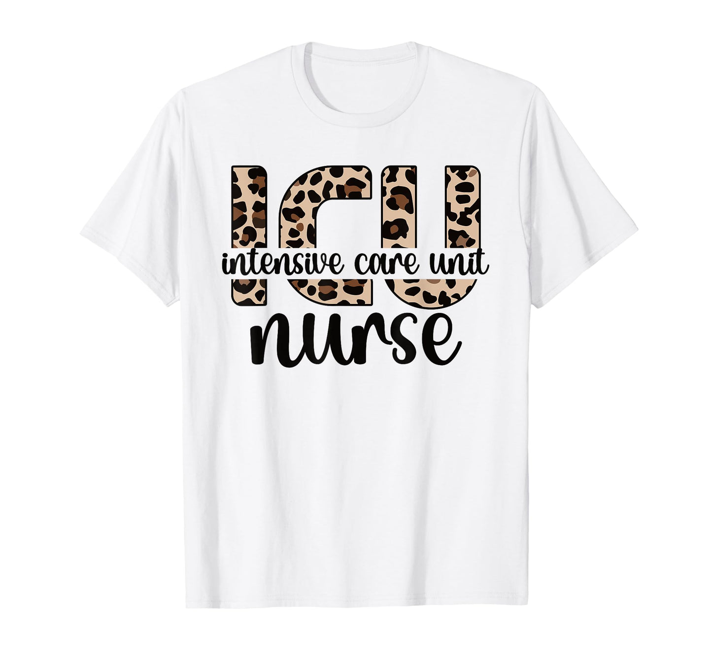 Intensive Care Unit Nurse ICU Nurse Appreciation T-Shirt