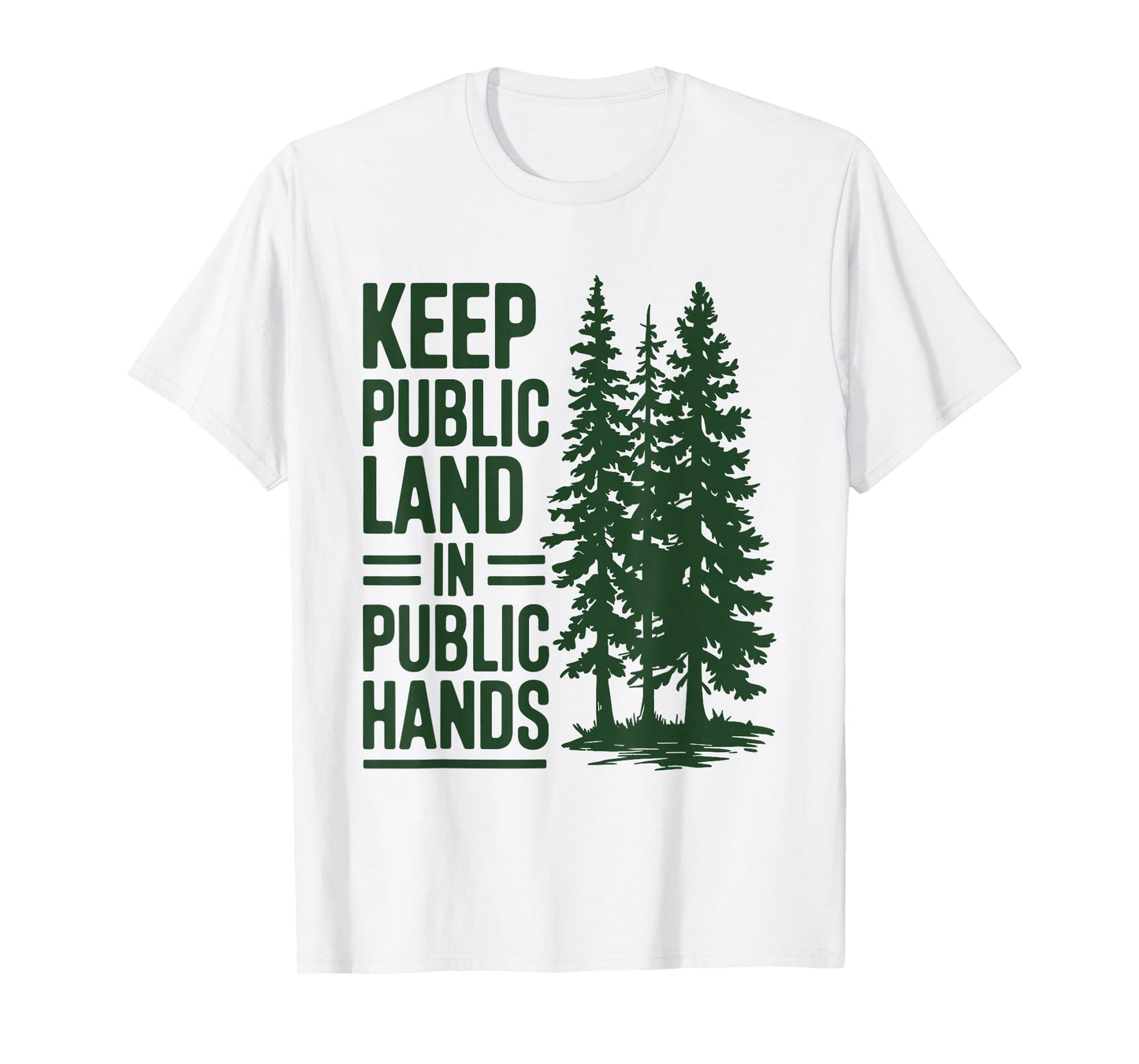 Keep Public Lands In Public Hands T-Shirt