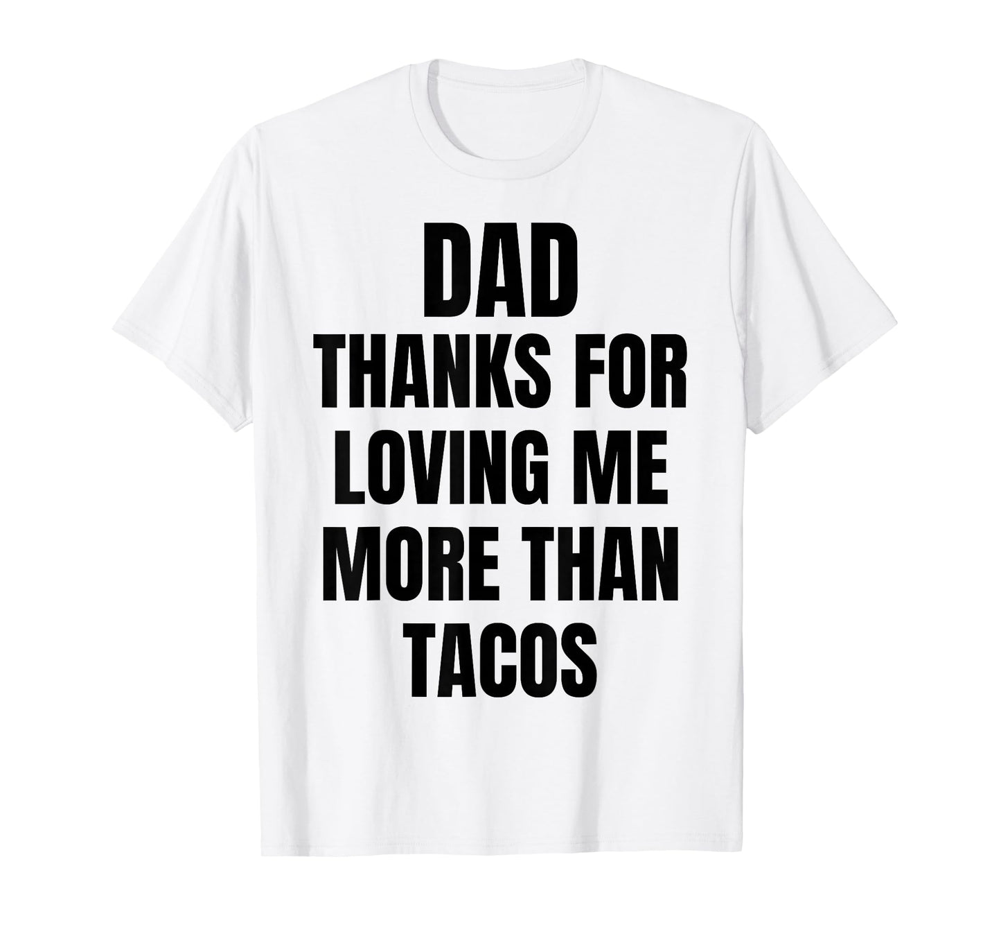 Dad Father Tacos T-Shirt