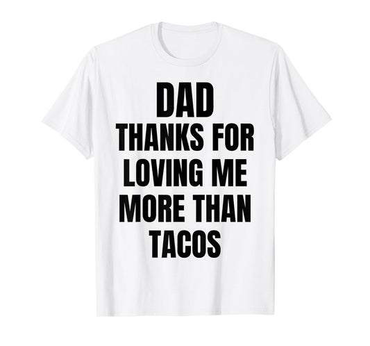 Dad Father Tacos T-Shirt