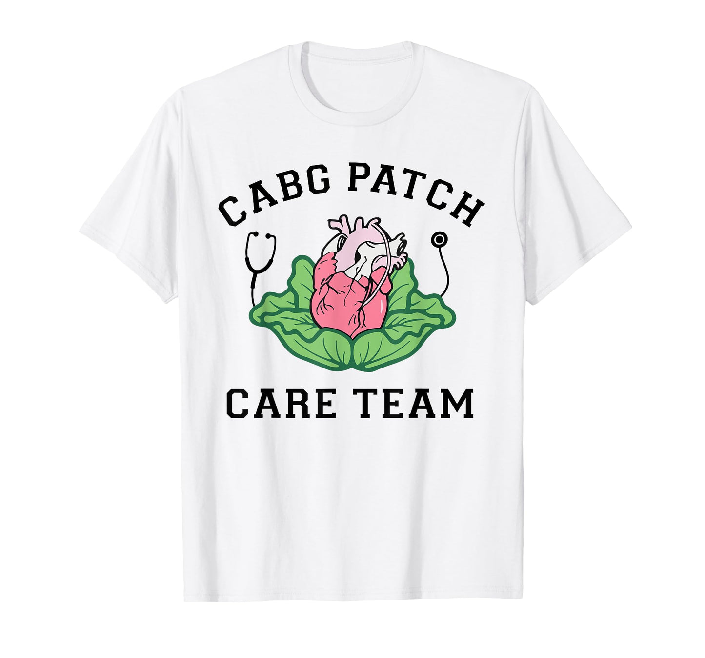 Cabbage Heart CVICU Nurse CABG Patch Care Cardiology Team T-Shirt