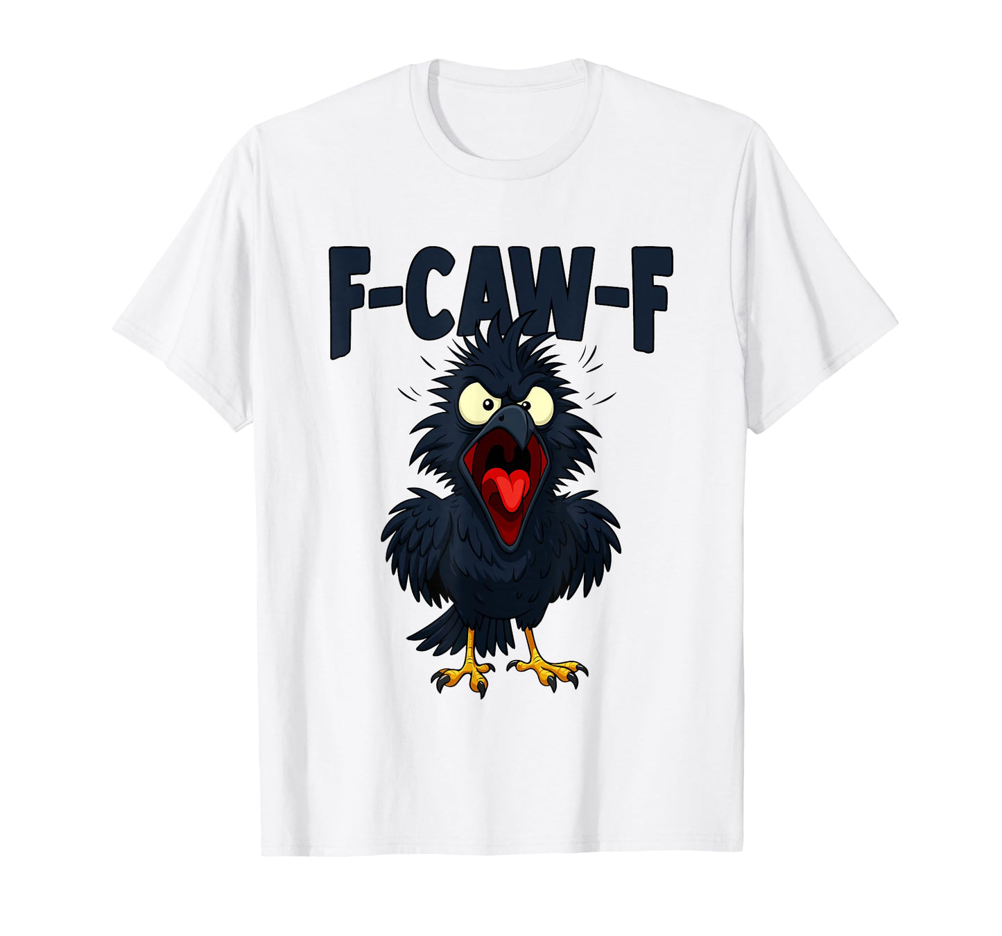 F-CAW-F T-Shirt