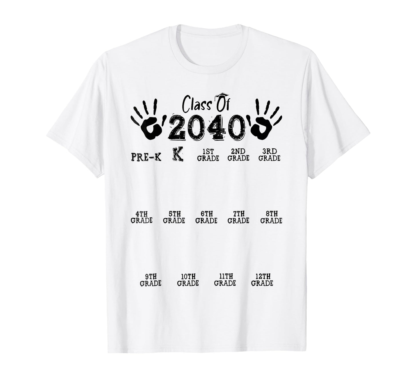 Class of 2040 Grow With Me Shirt Handprint Pre-K 12th Grade T-Shirt
