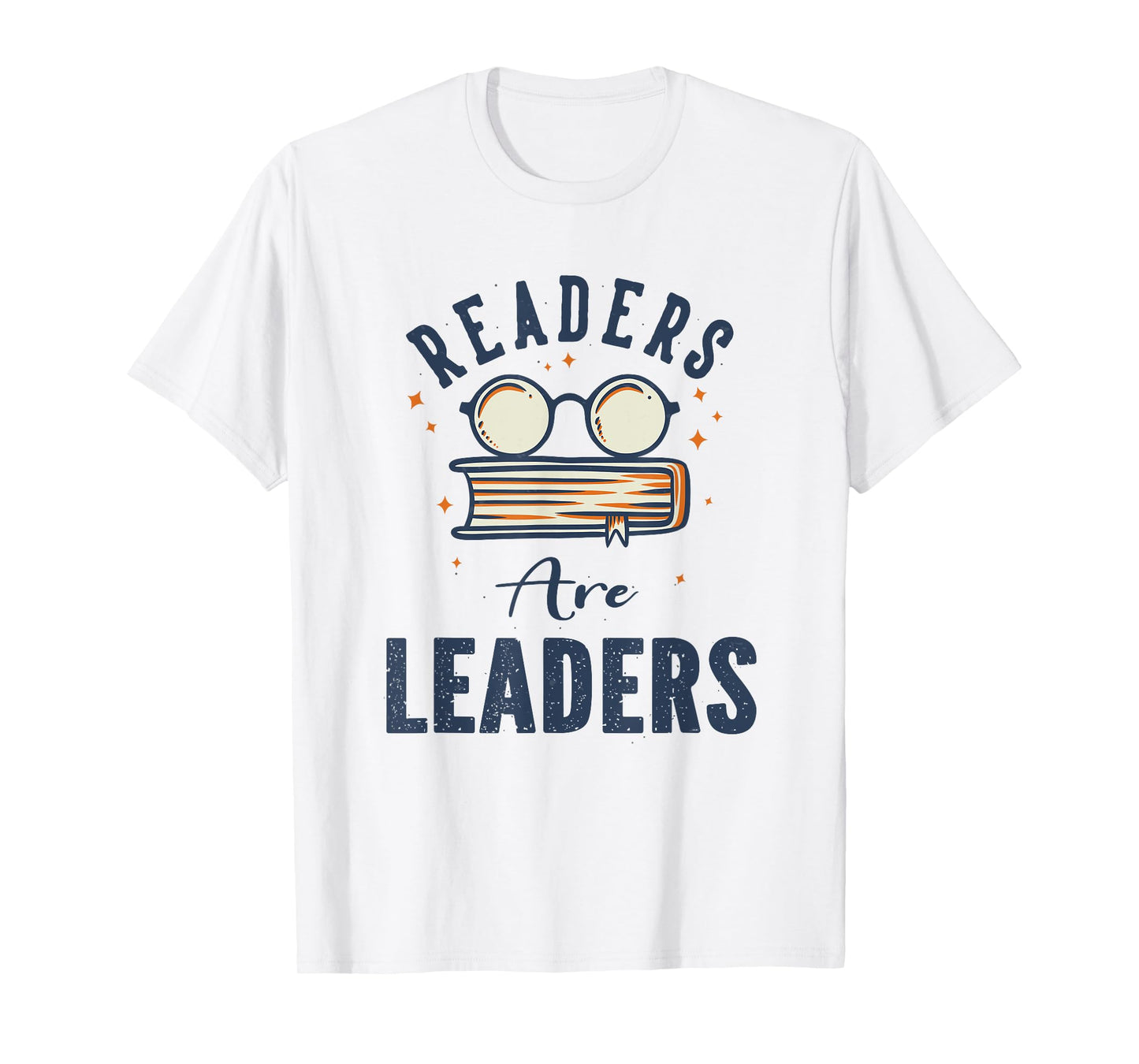 Readers Are Leaders Motivational Reading Book Quote T-Shirt
