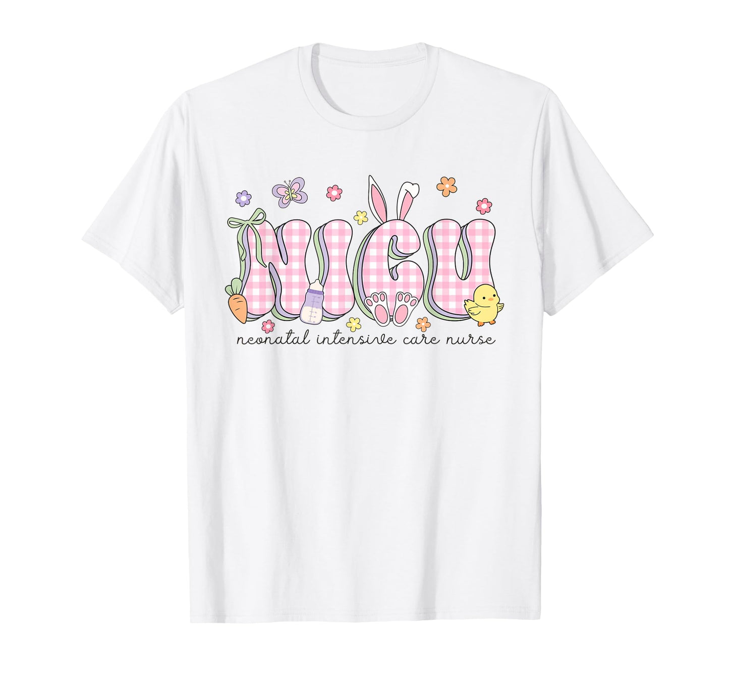 NICU Easter Neonatal Intensive Care Unit Nursing Spring T-Shirt
