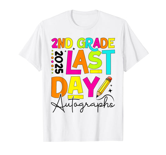 2025 Last Day of School Autograph 2nd Grade Graduation T-Shirt