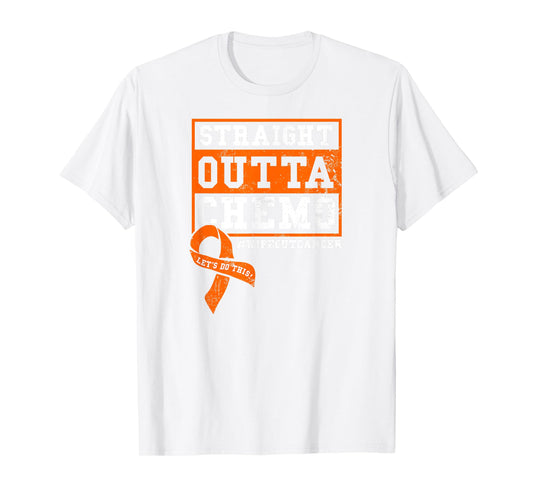 Straight Outta Chemo Shirt | Cancer Disease Awareness Gift T-Shirt