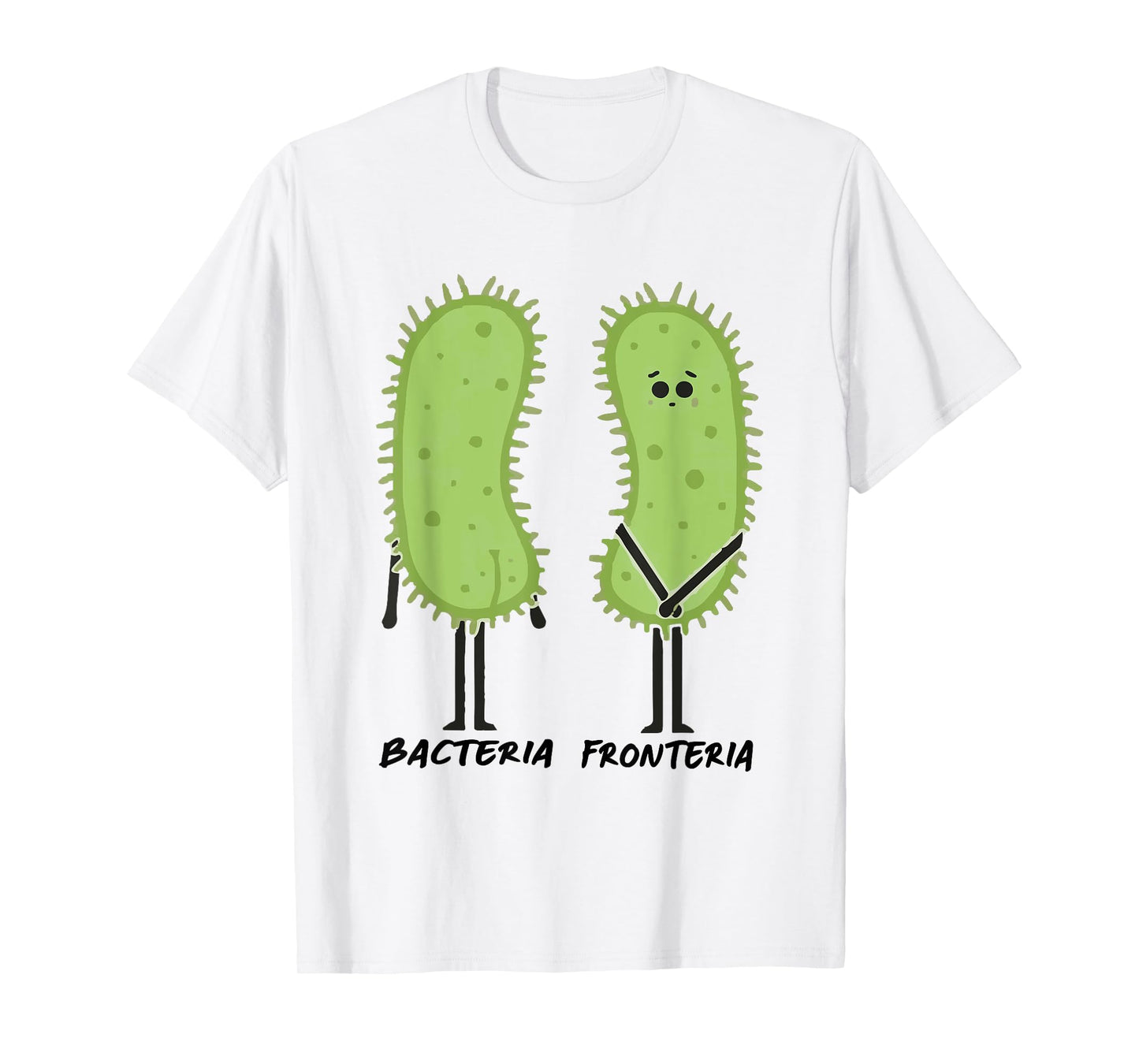 Bacteria Fronteria Funny Biology Bacteriology T-Shirt