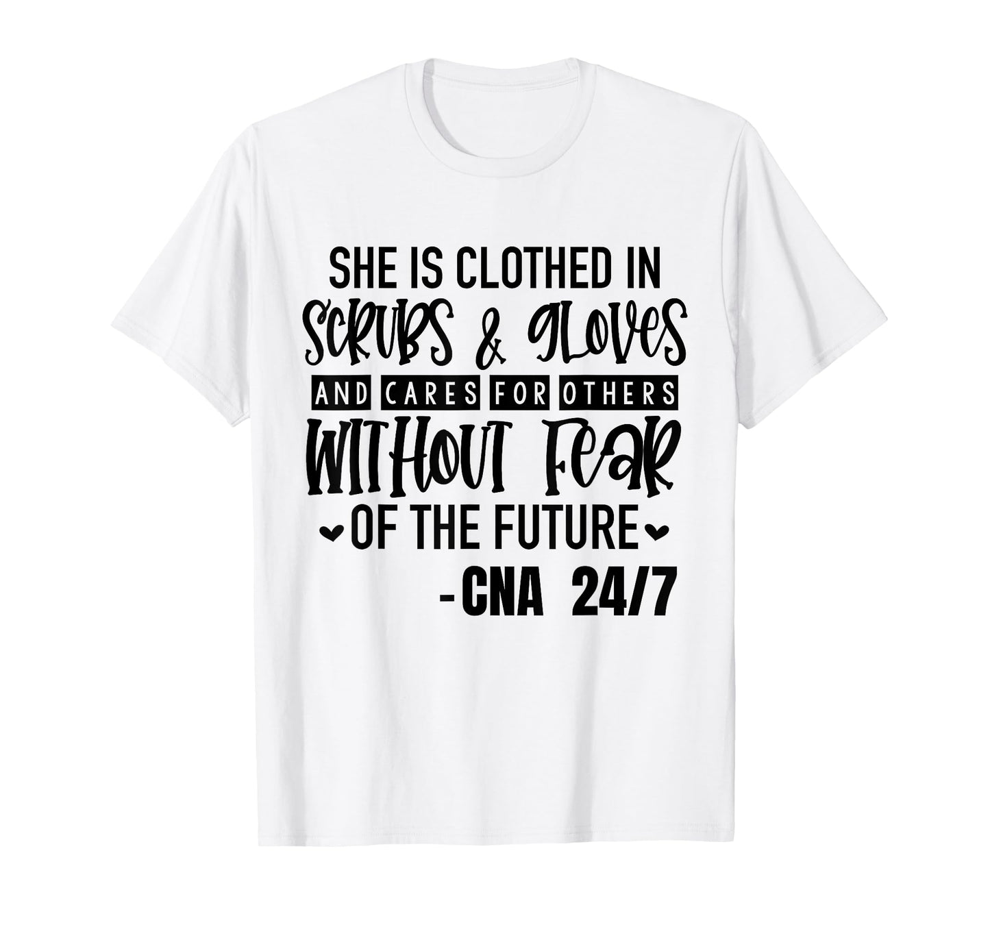 CNA Certified Nursing Assistant Funny Patient Medical Care T-Shirt