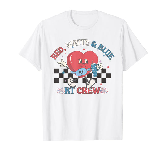 Red White Blue RT Crew Respiratory Therapist 4th of July T-Shirt
