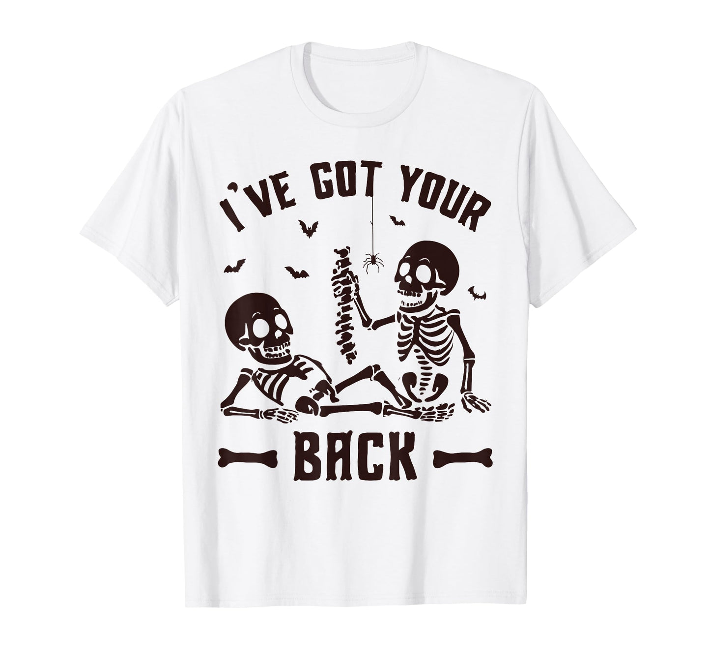 Spooky Skeleton Spine Halloween I’ve Got Your Back Fun Humor T-Shirt