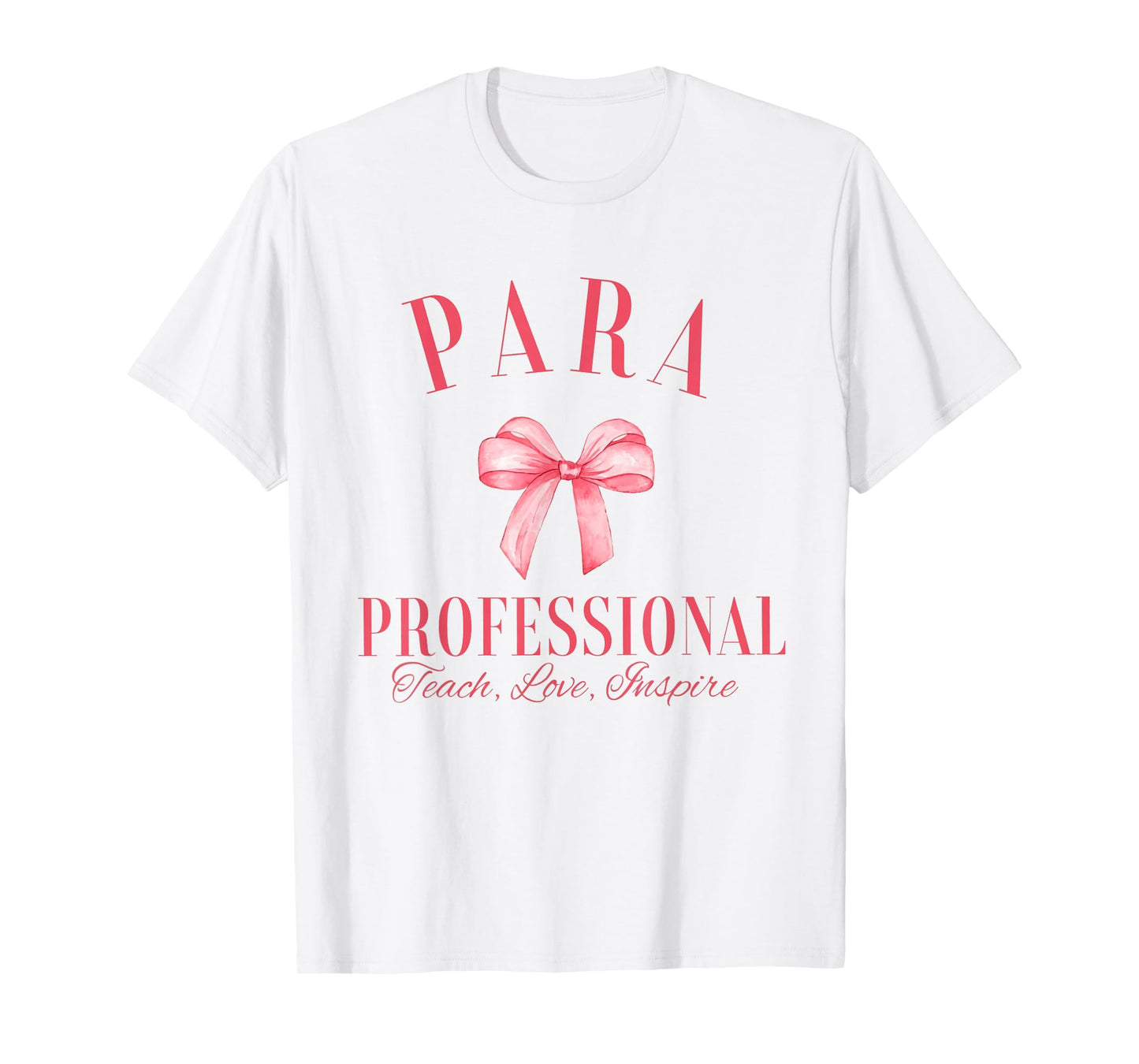 Coquette Bow Paraprofessional School Para Squad Teacher Aide T-Shirt for Men Women Girls Kids