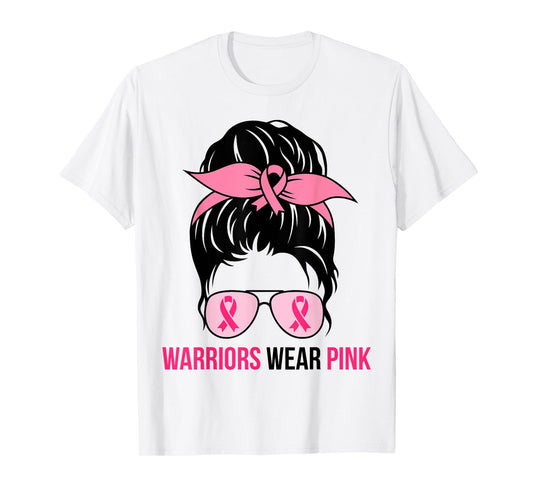 Warriors Wear Pink Messy Bun Mom Breast Cancer Awareness T-Shirt