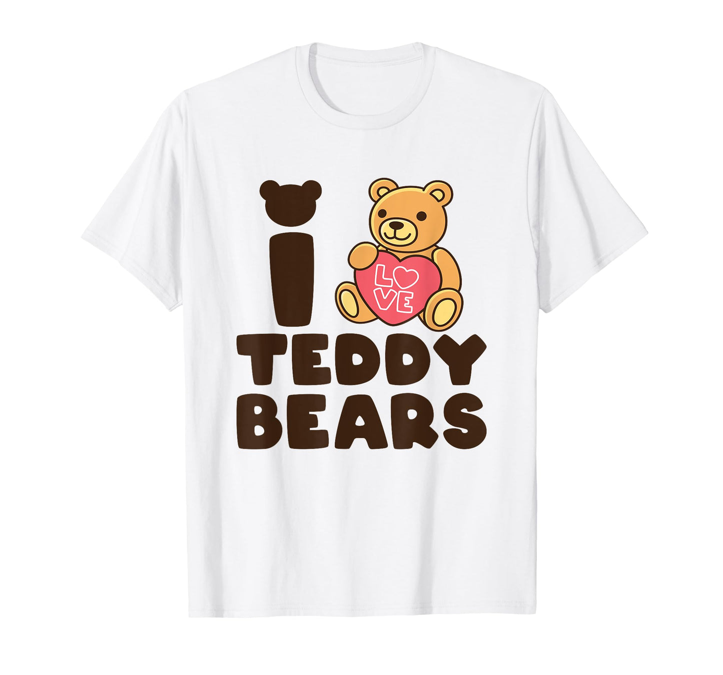 I Love Teddy Bears - Teddy Bear Picnic T-Shirt