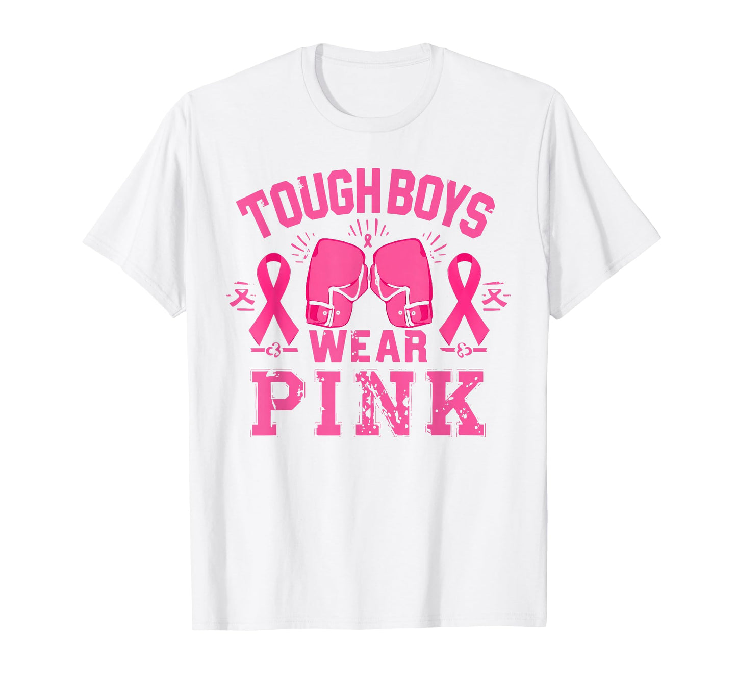 Tough Boys Wear Pink Breast Cancer Awareness Shirts Men Boys T-Shirt