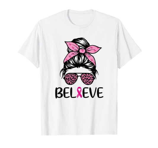 Believe Messy Bun Leopard Ribbon Breast Cancer Awareness T-Shirt