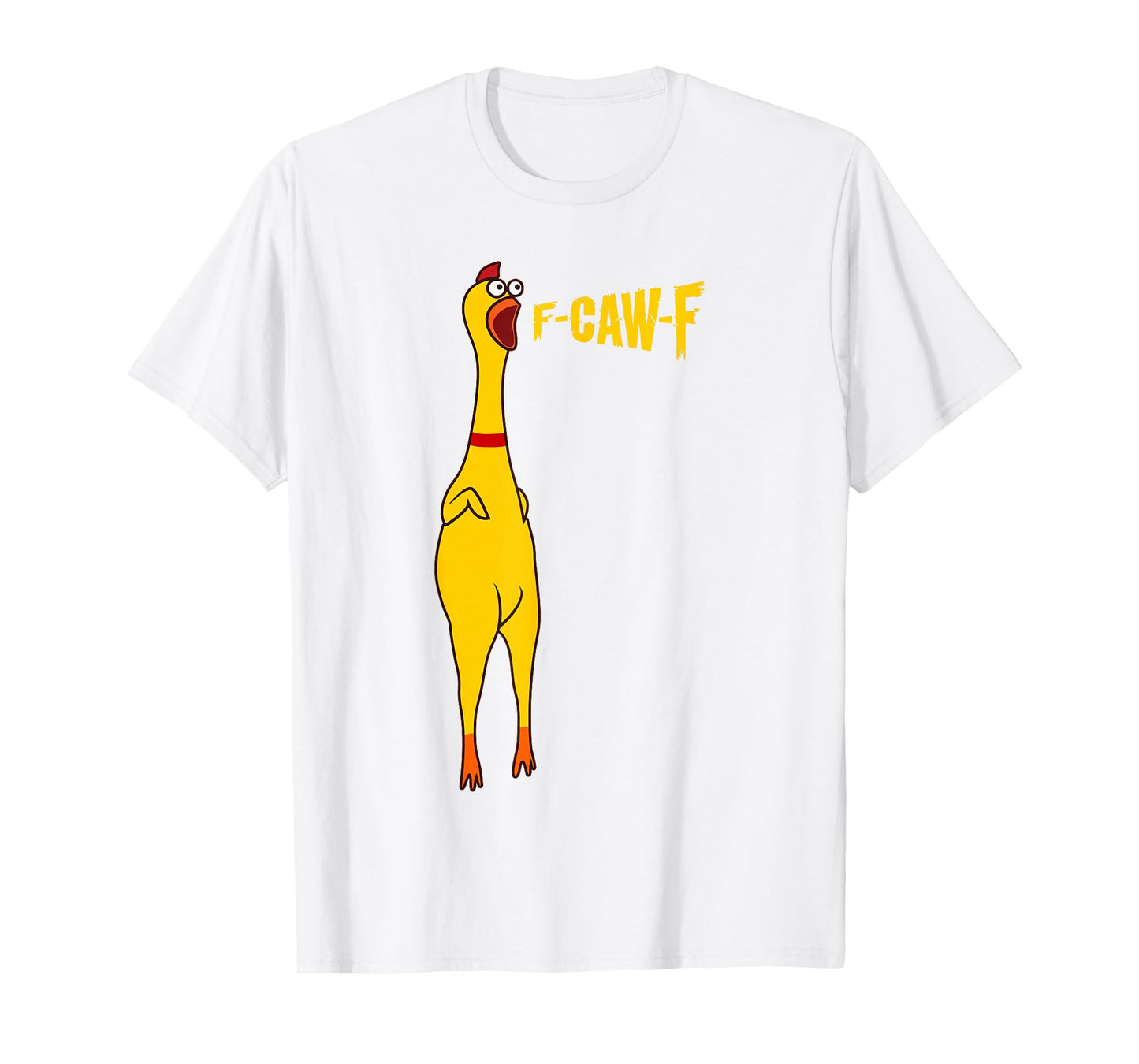 Funny F-Caw-F Chicken FCAWF Chicken T-Shirt