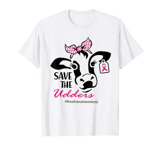 Save The Udders Breast Cancer Awareness Heifer Cow Lady T-Shirt