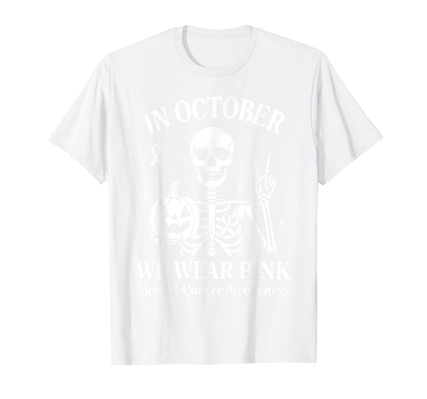 Breast Cancer Women Halloween in October We Wear Pink T-Shirt