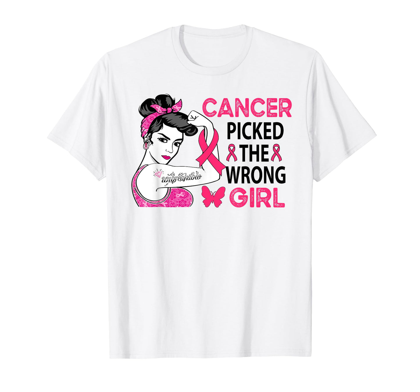 Cancer Picked The Wrong Girl Breast Cancer Awareness Women T-Shirt