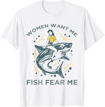 Fish Want Me Women Fear Me Funny Woman Riding A Shark T-Shirt