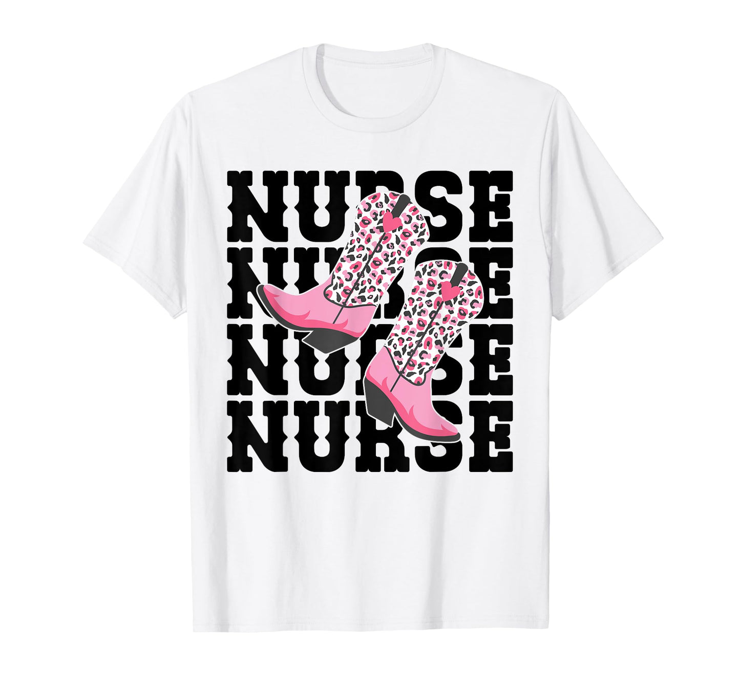 Funny Nurse Week Gifts Nurse Cowgirl Boots RN Nurse & LPN T-Shirt