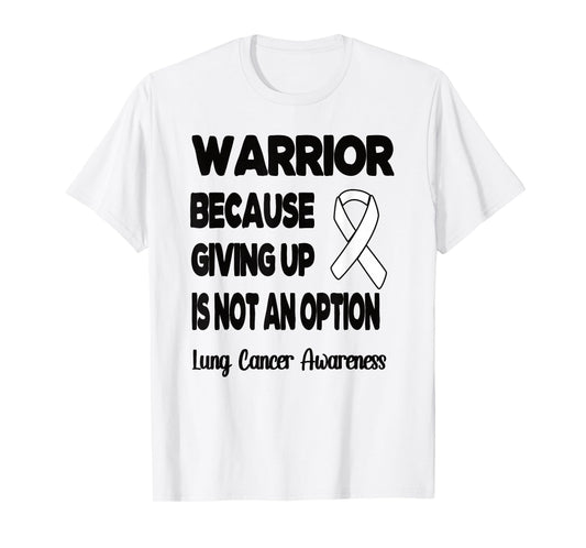Lung Cancer Warrior White Ribbon Lung Cancer Fighter T-Shirt