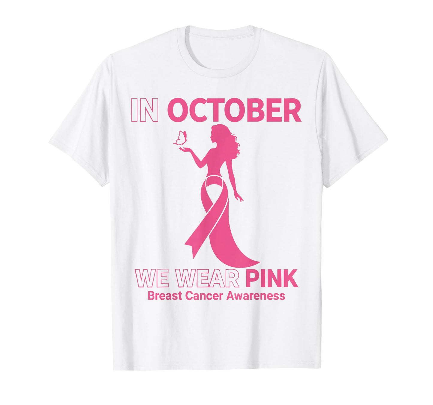 in October We Wear Pink Breast Cancer Awareness Ribbon 2025 T-Shirt