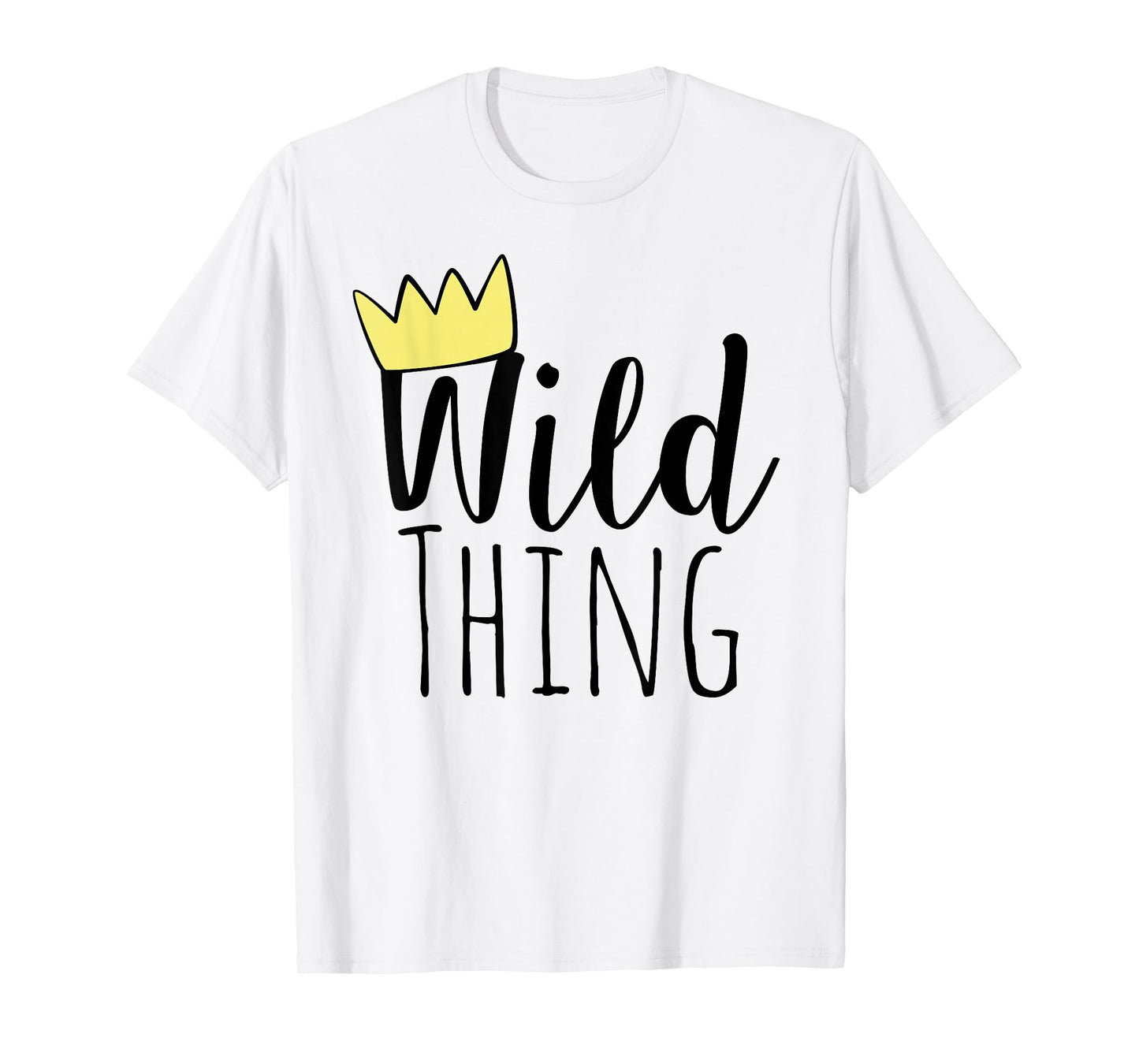 Wild Thing Toddler Shirt T-Shirt