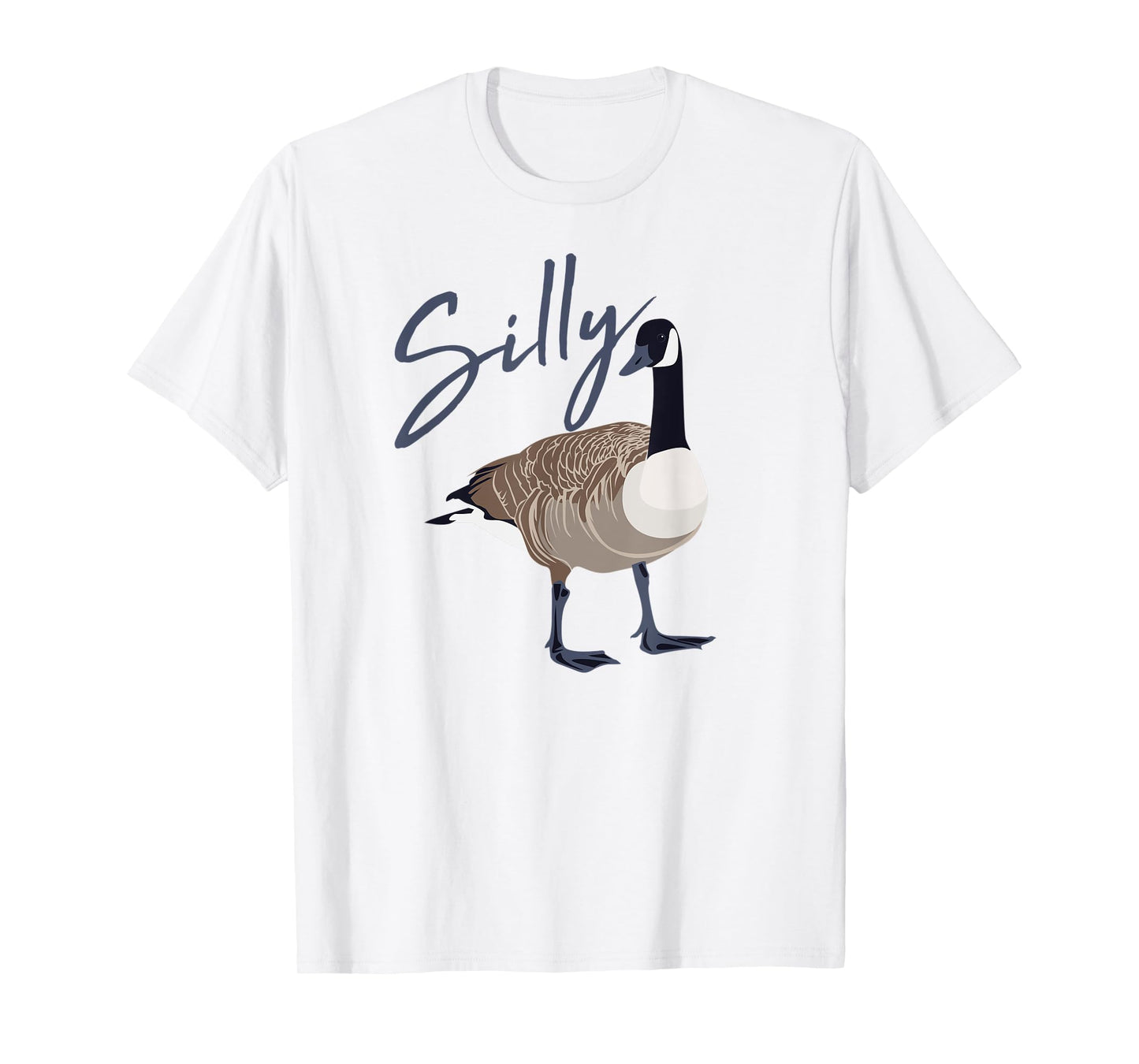 Canadian Goose Shirt Silly Goose Funny Cute Bird Hunter GIft
