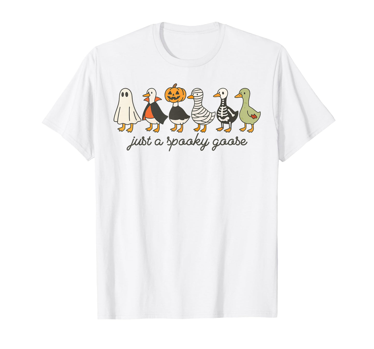 Just A Spooky Goose Halloween Silly Goose Funny Halloween T-Shirt