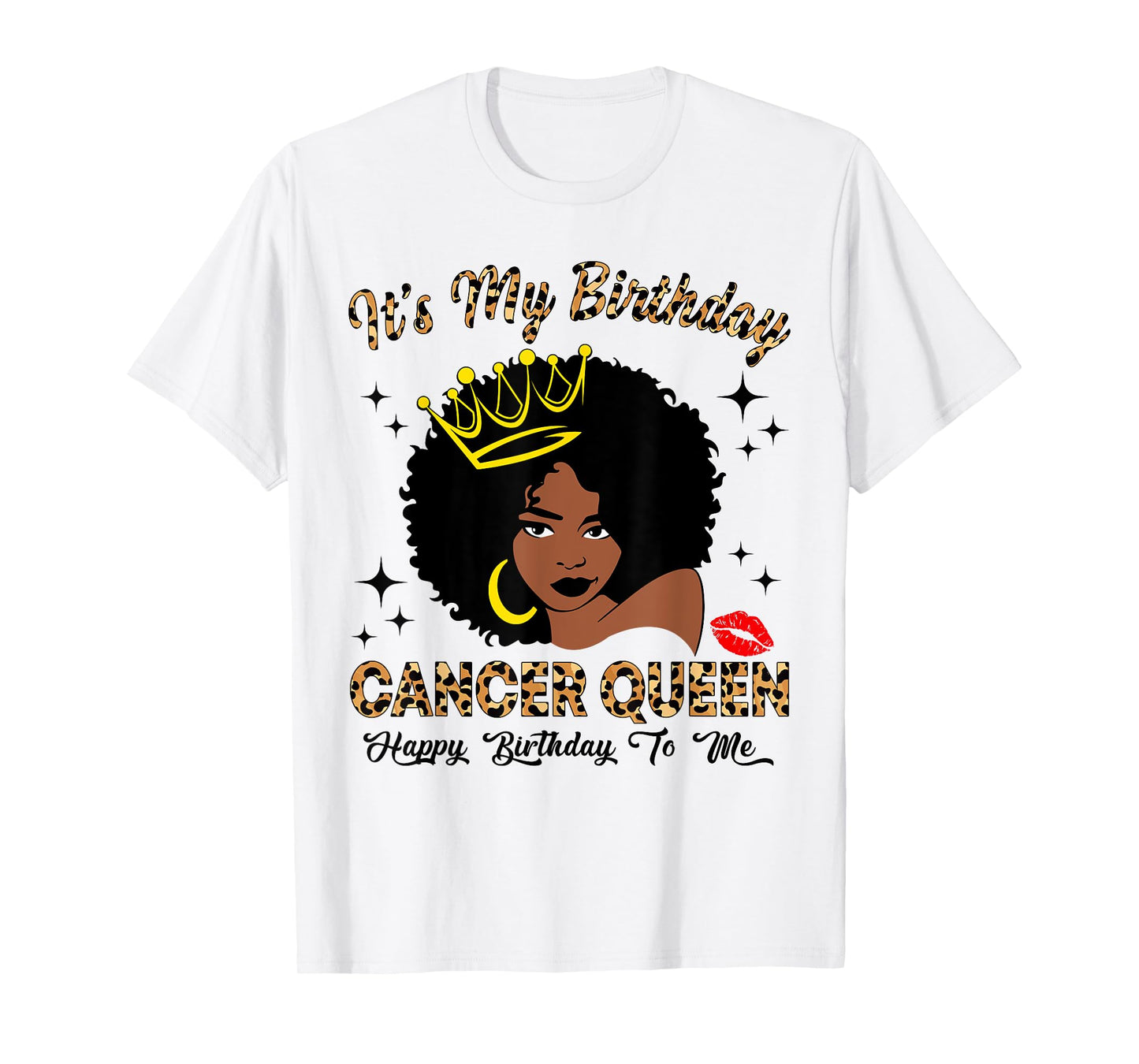 It's My Birthday Cancer Queen African American Women T-Shirt