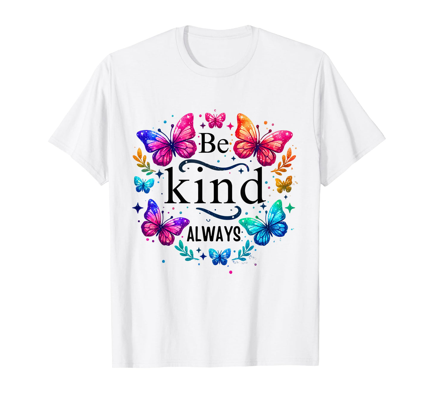In A World Where You Can Be Anything Choose Kindness Womens T-Shirt