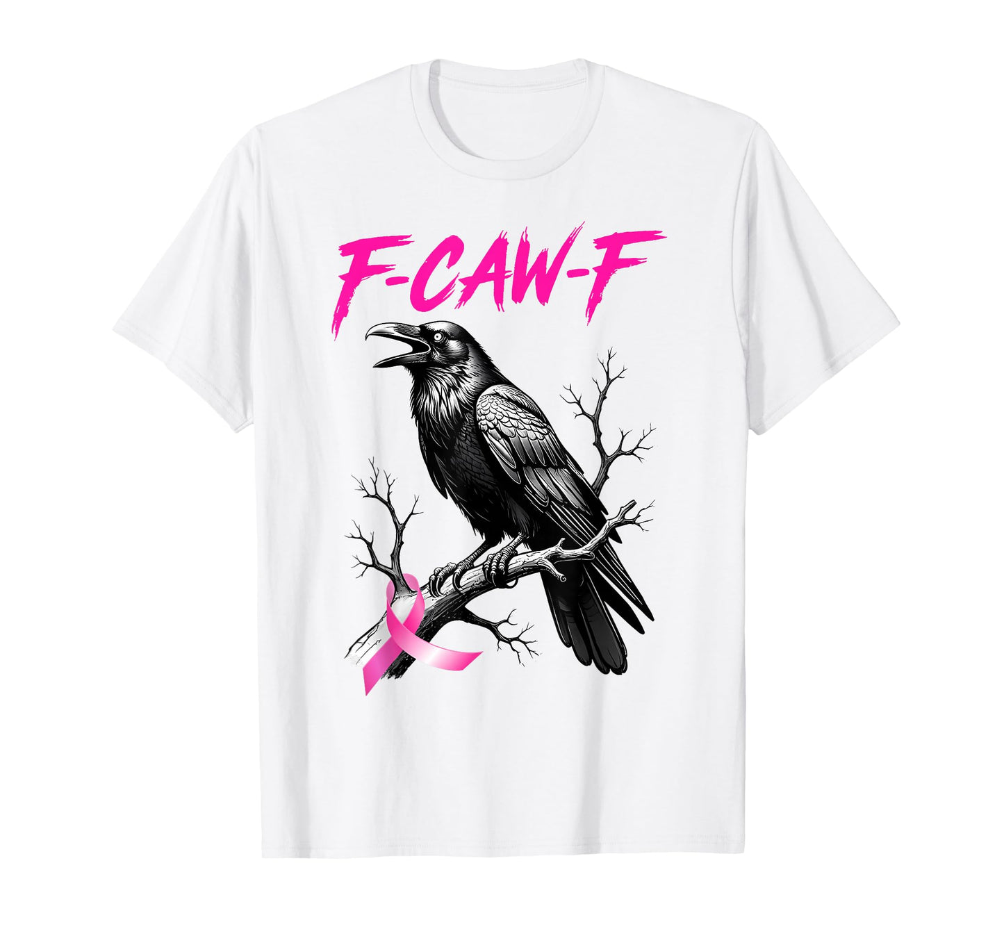 Black Crow F-Caw-F Breast Cancer Awareness Pink Ribbon T-Shirt