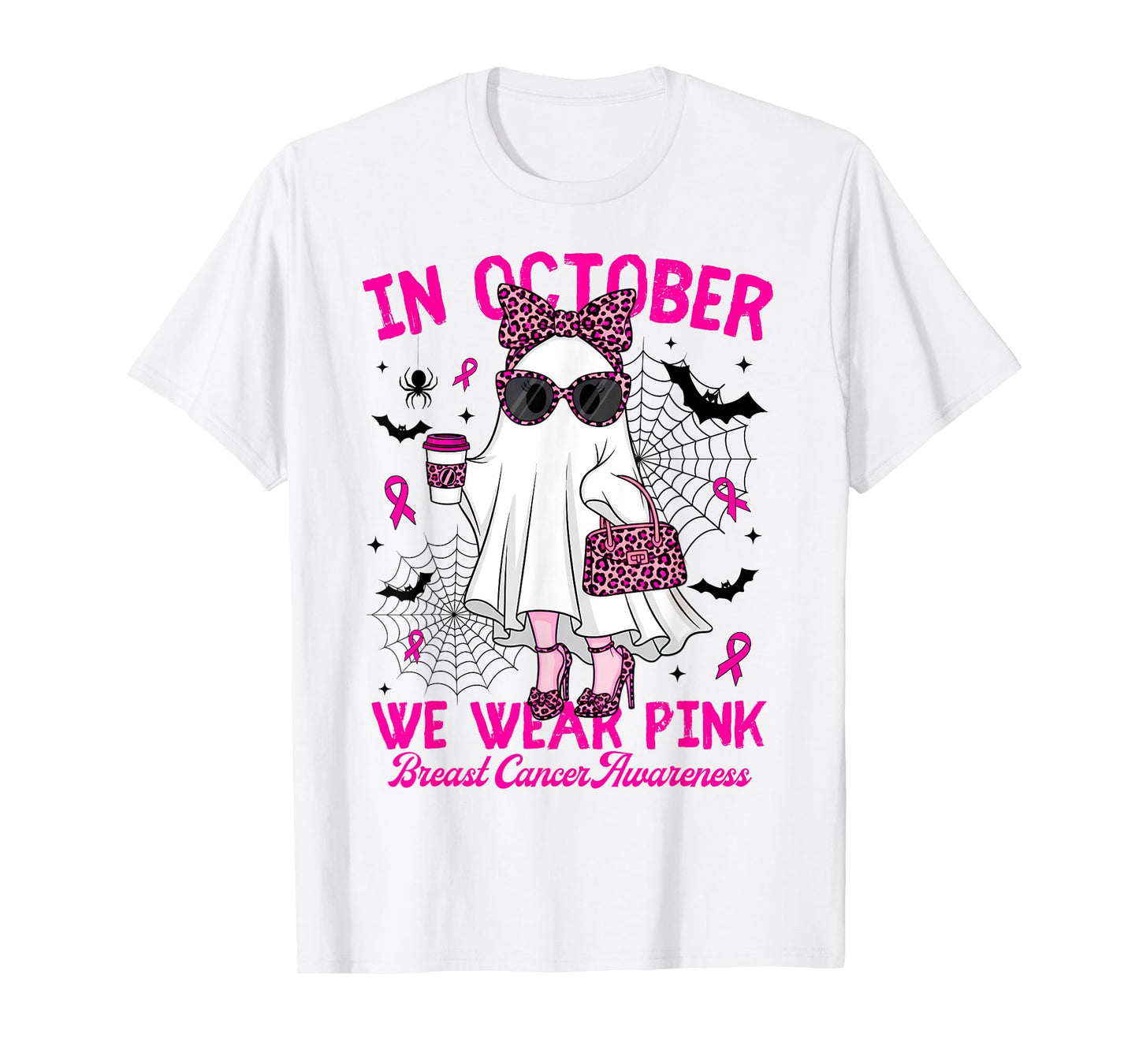 We Wear Pink in October Funny Cute Ghost Breast Cancer Women T-Shirt